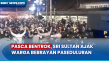 Pasca Insiden Bentrok...