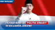 Bantah Politik Dinasti...