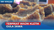 Terpikat Lezatnya Wajik...
