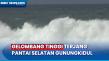 Waspada, Gelombang Tinggi...