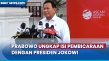Prabowo Ungkap Isi Pembicaraan...