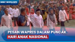 Puncak Hari Anak Nasional,...