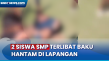 Janjian Bertemu, 2 Siswa...