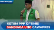 Ketum PPP Optimis Sandiaga...