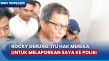 Dilaporkan ke Polda...