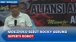 Moeldoko Sebut Rocky...