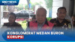 Sempat Buron, Konglomerat...