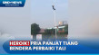 Inilah Aksi Pria Panjat...