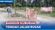 Infrastruktur Rusak...