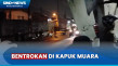 Mencekam, Bentrokan...