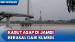 Kabut Asap Pekat Selimuti...