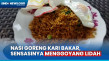 Nasi Goreng Kari Bakar...