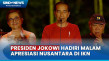 Jokowi Hadiri Malam...