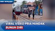 Video Pria Diduga Hendak...