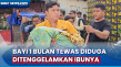 Bayi 1 Bulan di Medan...