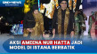 Ameena Berlaga Bak Model...