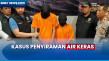 Siram Air Keras, Empat...
