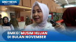 Kepala BMKG: Akan Ada...