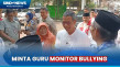 Antisipasi Bullying...