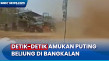 Detik-Detik Pusaran...