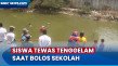 Siswa SMP Tewas Tenggelam...