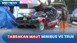 Tabrakan Maut Minibus...