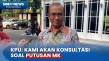Soal Putusan MK, Ketua...