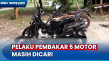 Pelaku Pembakar 5 Motor...
