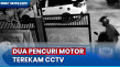 Dua Pencuri Gasak Motor...