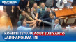 Komisi I DPR Setujui...