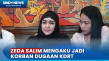 Begini Pengakuan Zeda...