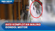 Aksi Komplotan Maling...