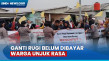 Ganti Rugi Belum Dibayarkan,...