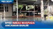 Banjir Rendam Puluhan...