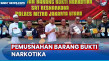 Kepolisian Musnahkan...