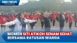 Seru! Begini Momen Siti...