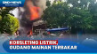 Diduga Korsleting Listrik,...