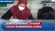 Sempat Dirawat Intensif,...