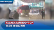 Kebakaran Melanda Rooftop...