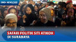 Safari Politik, Siti...