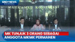 MK Umumkan Pembentukan...