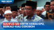 Mahfud MD Kritik Keras...