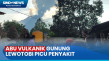 Imbas Abu Vulkanik Gunung...