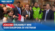 Momen Jokowi Disambut...