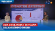 BNPB Sebut Ada 38 Kejadian...