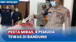 Gelar Pesta Miras Oplosan...