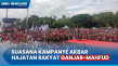Suasana Kemeriahan Kampanye...