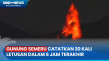 Gunung Semeru Catatkan...