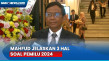 Mahfud MD Bicara 3 Hal...