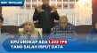 KPU: Ada 1.223 TPS yang...